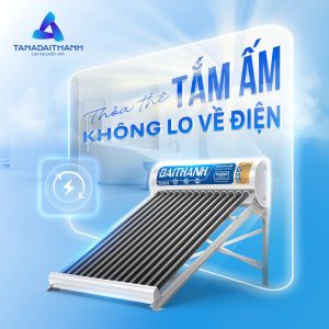 may nuoc nong nang luong mat troi dai thanh tiet kiem dien
